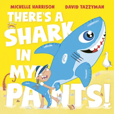 There's a Shark in My Pants!