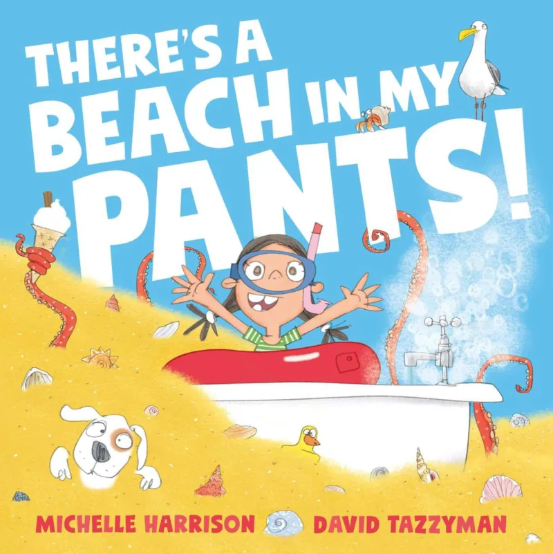 Theres a beach in my pants