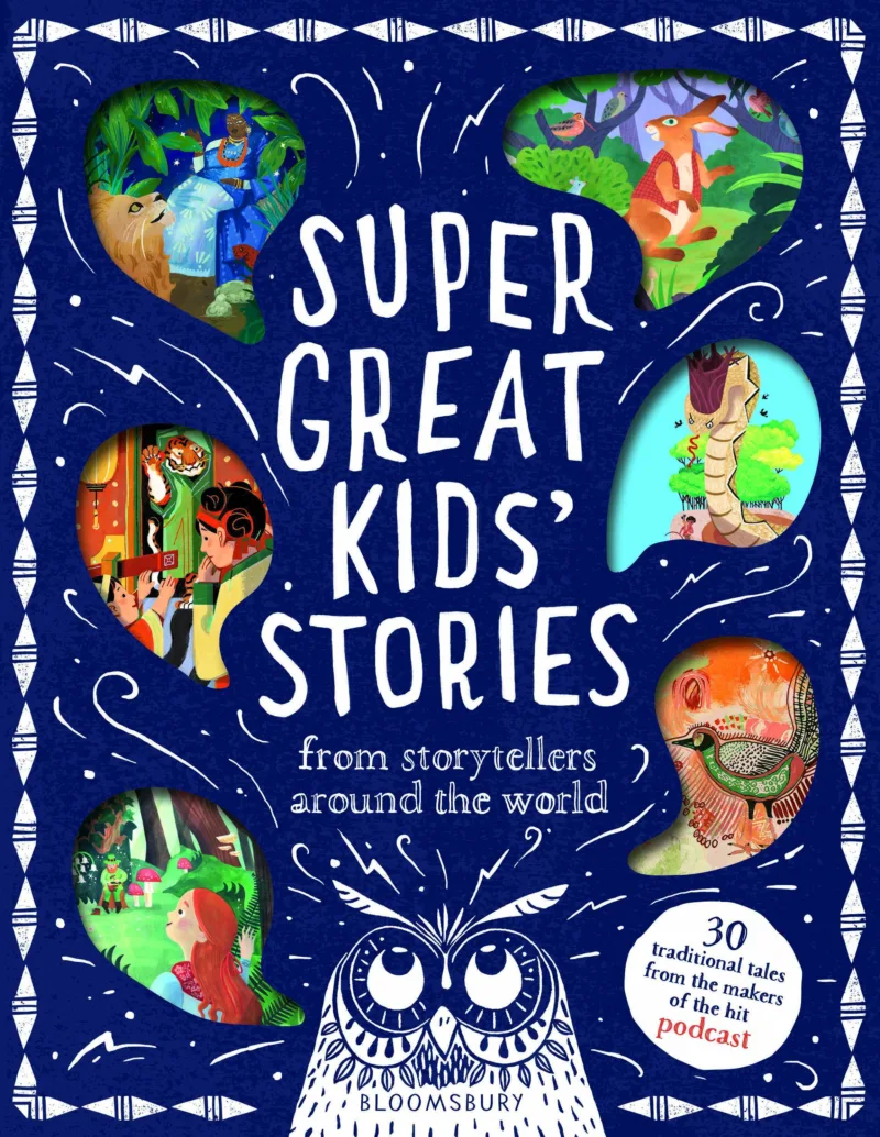 Super Great Kids' Stories: From storytellers around the world