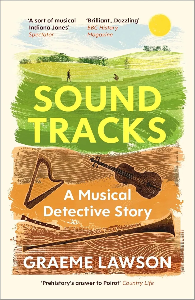 Sound Tracks: Uncovering Our Musical Past