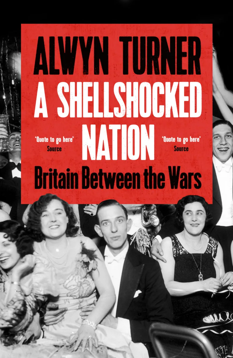 A Shellshocked Nation: Britain Between the Wars