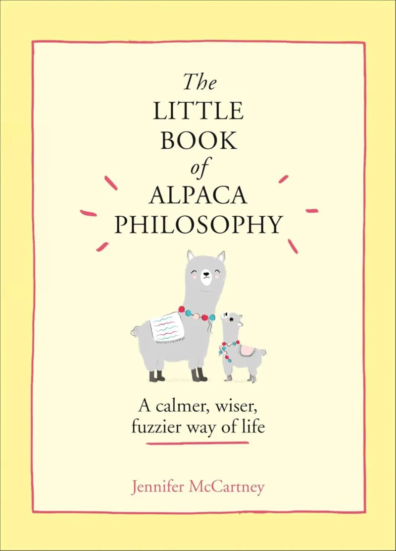 The Little Book of Alpaca Philosophy