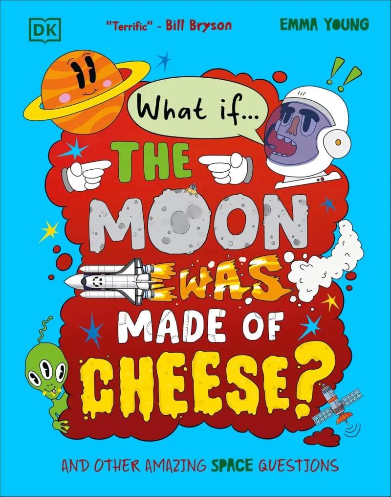 What If... the Moon was Made of Cheese?