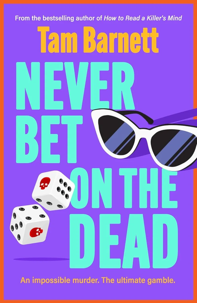 Never Bet on the Dead