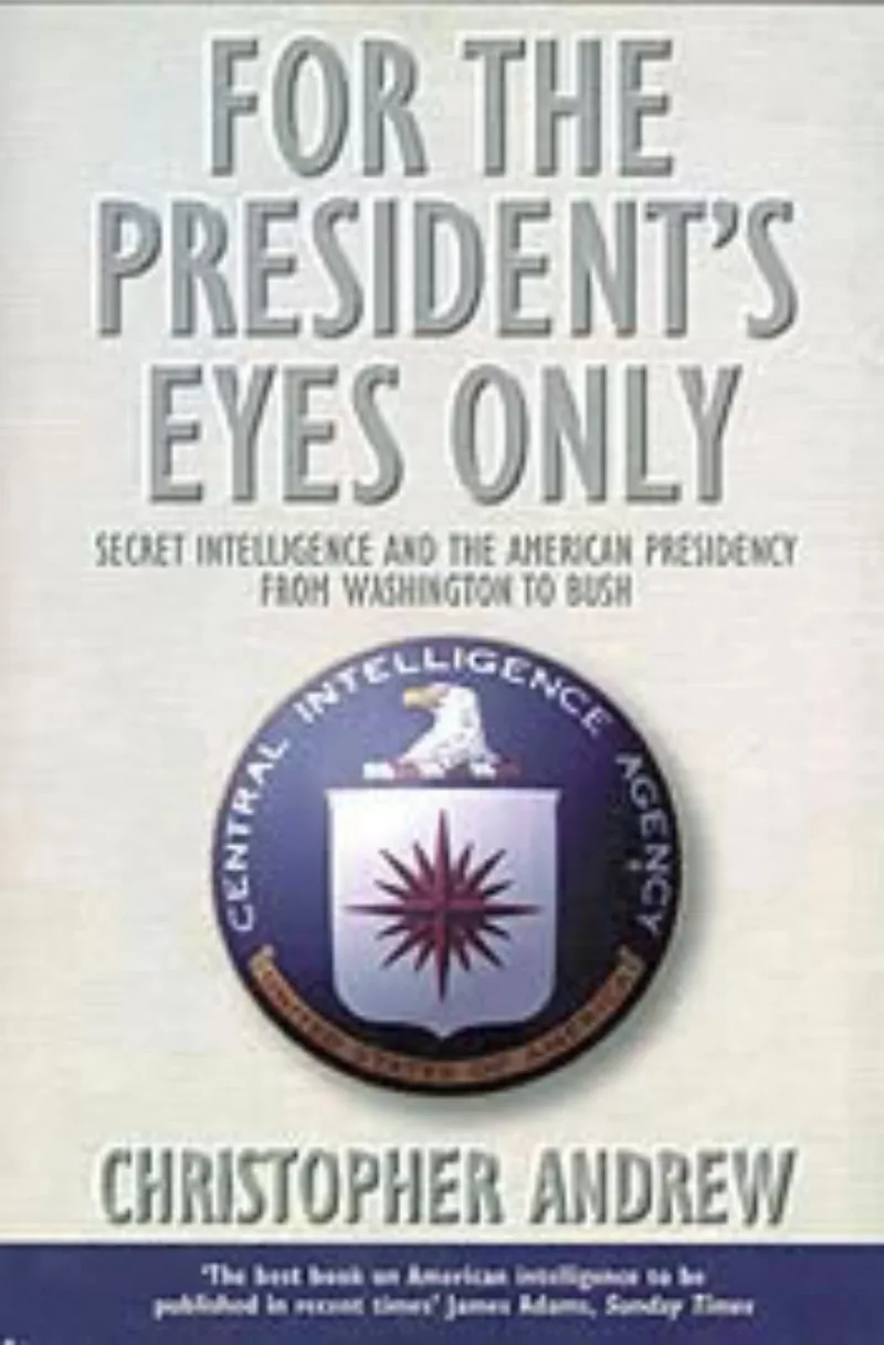 For the President's Eyes Only