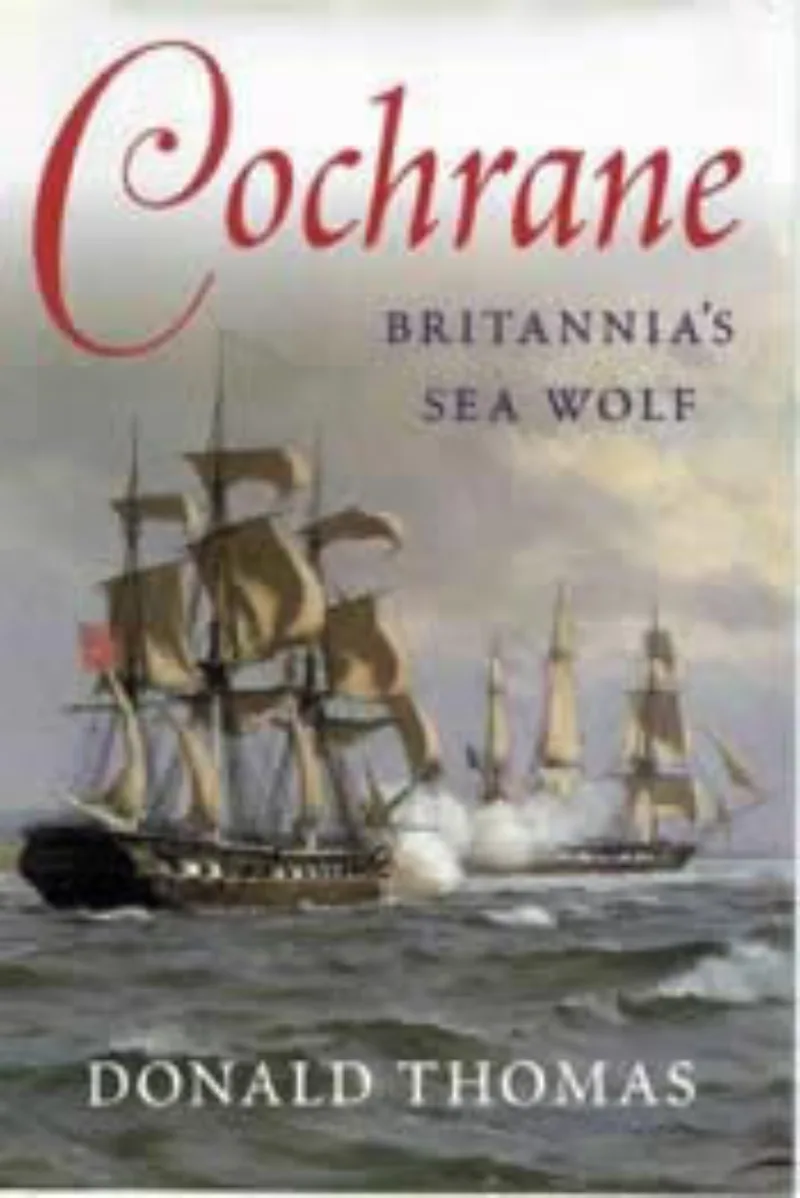 Cochrane: Britannia's Sea Wolf