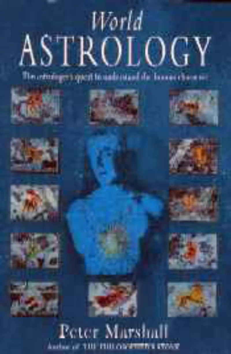 World Astrology: The Astrologer's Quest to Understand the Human Character