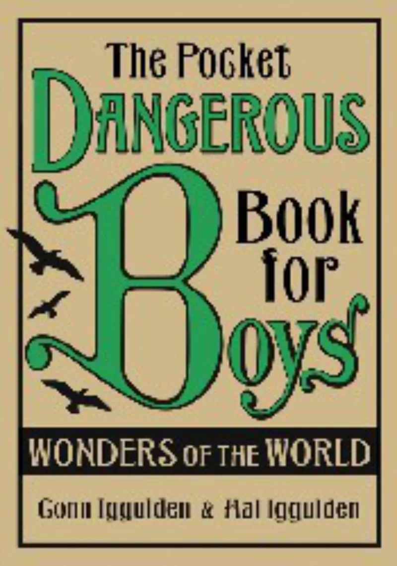 Pocket Dangerous Book for Boys: Wonders of the World