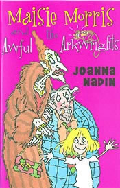 Jacket for 'Maisie Morris and the Awful Arkwrights'