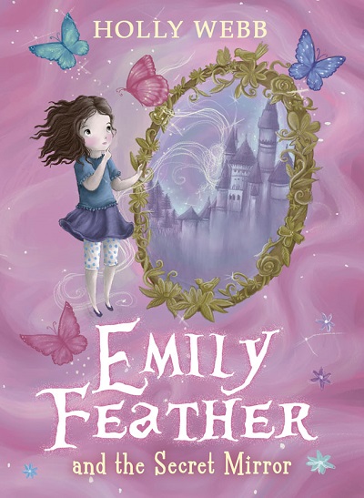 Jacket for 'Emily Feather and the Secret Mirror'