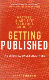 Jacket for 'Writers’ and Artists’ Yearbook Guide to Getting Published. The Essential Guide for Authors'