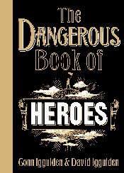 Jacket for 'The Dangerous Book of Heroes'