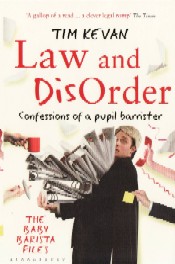 Jacket for 'Law and Disorder. Confessions of a Pupil Barrister'