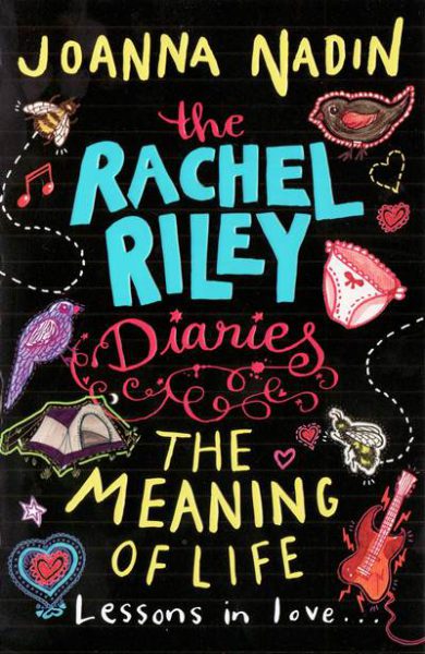 Jacket for 'Rachel Riley Diaries.The Meaning of Life, Lessons in Love'