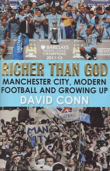 Jacket for 'Richer than God. Manchester City, Modern Football and Growing Up'