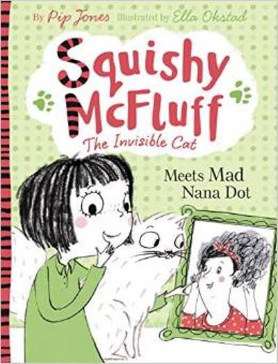 Jacket for 'Squishy McFluff: Meets Mad Nana Dot'