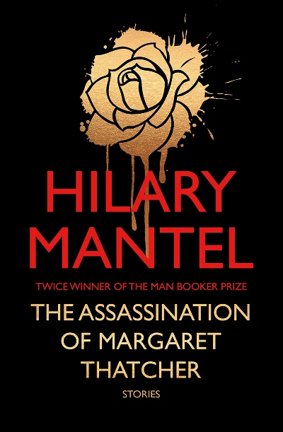Jacket for 'The Assassination of Margaret Thatcher'