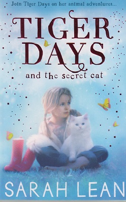 Tiger Days and the Secret Cat