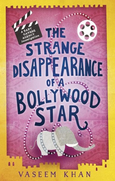 Jacket for 'The Strange Disappearance of a Bollywood Star'