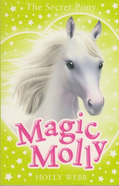 Jacket for 'Magic Molly: The Secret Pony'