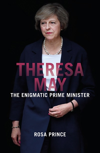 Jacket for 'Theresa May.  The Enigmatic Prime Minister'