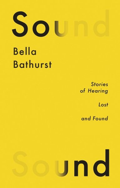 Jacket for 'Sound: Stories of Hearing Lost and Found.'