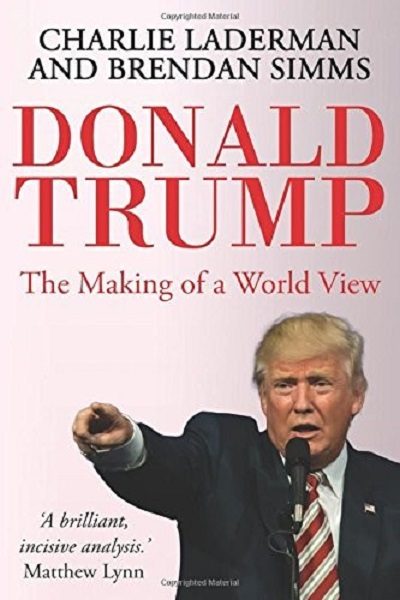 Jacket for 'Donald Trump: The Making Of A World View'