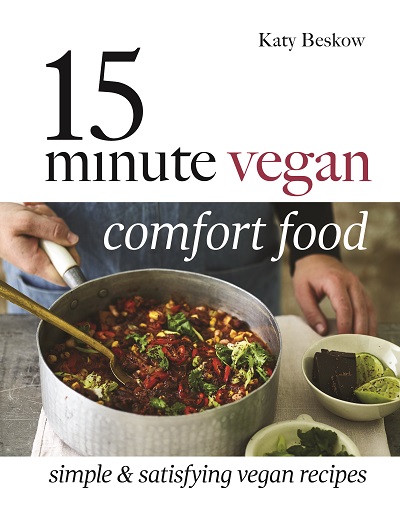 Jacket for '15 Minute Vegan: Comfort Food. Simple and Satisfying Vegan Recipes'