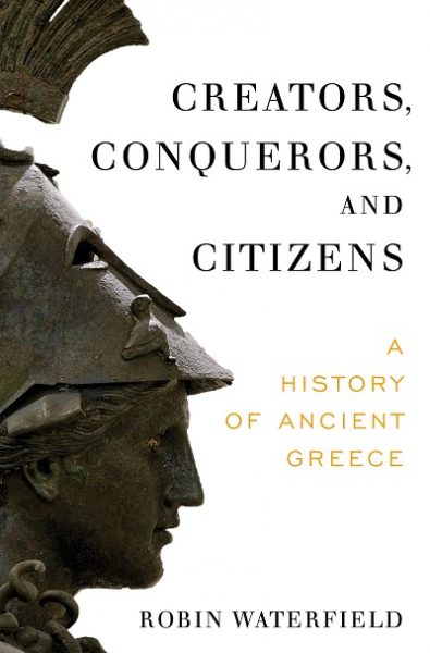 Jacket for 'Creators, Conquerors, and Citizens. A History of Ancient Greece'