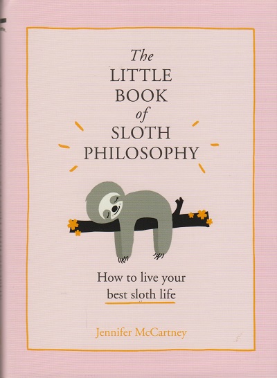 Jacket for 'The Little Book of Sloth Philosophy'