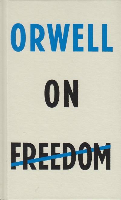 Jacket for 'Orwell on Freedom'