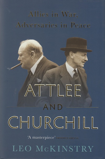 Jacket for 'Attlee and Churchill. Allies in War, Adversaries in Peace'