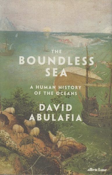 Jacket for 'The Boundless Sea.  A Human History of the Oceans'