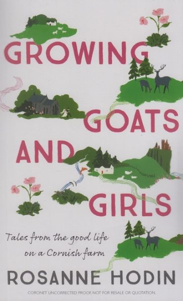 Jacket for 'Growing Goats and Girls. Living the Good Life on a Cornish Farm'