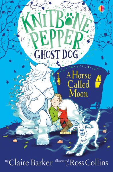 Jacket for 'Knitbone Pepper Ghost Dog: A Horse Called Moon'