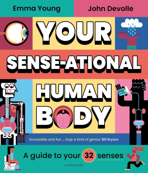 Jacket for 'Your SENSE-ational Human Body: A Guide to Your 32 Senses'